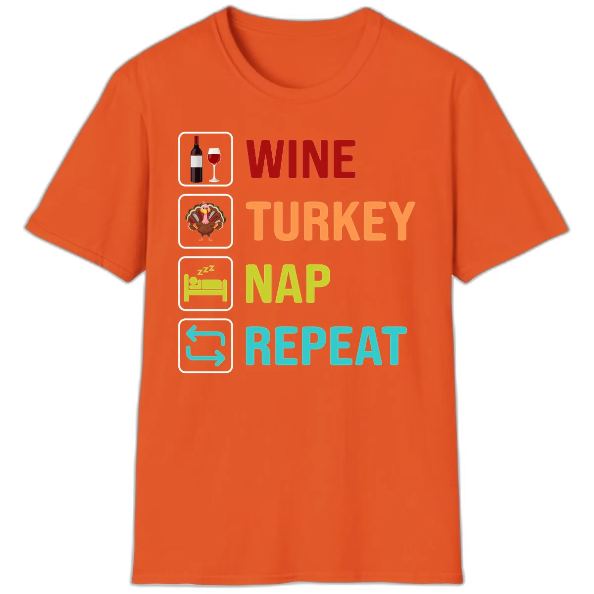 Wine Turkey Nap Repeat Design T-Shirt in Orange