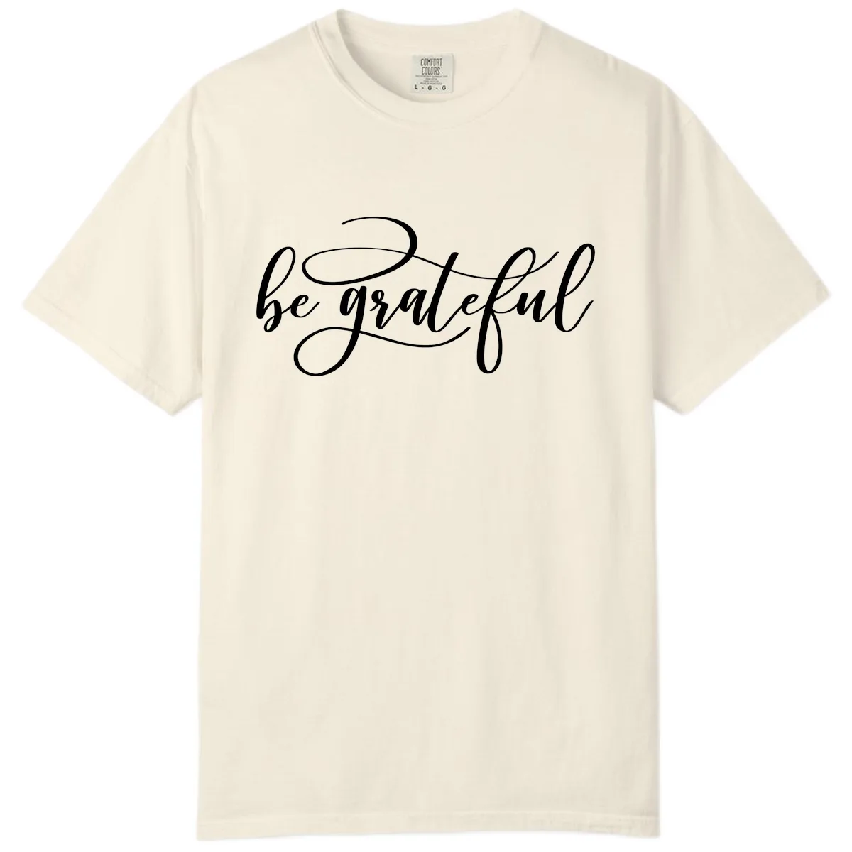 Be Grateful Script Design Comfort Color in Ivory