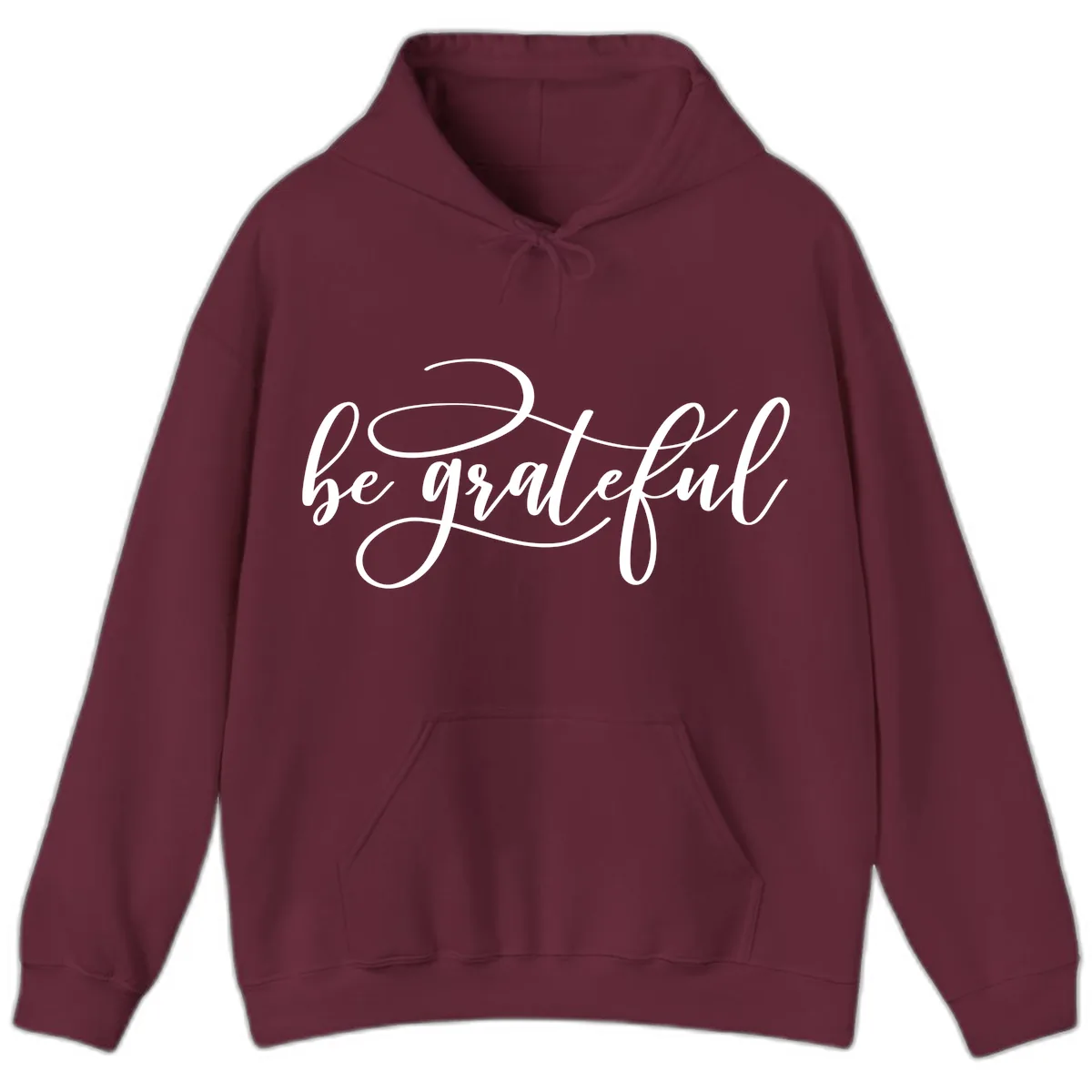 Be Grateful Script Design Hoodie in Maroon