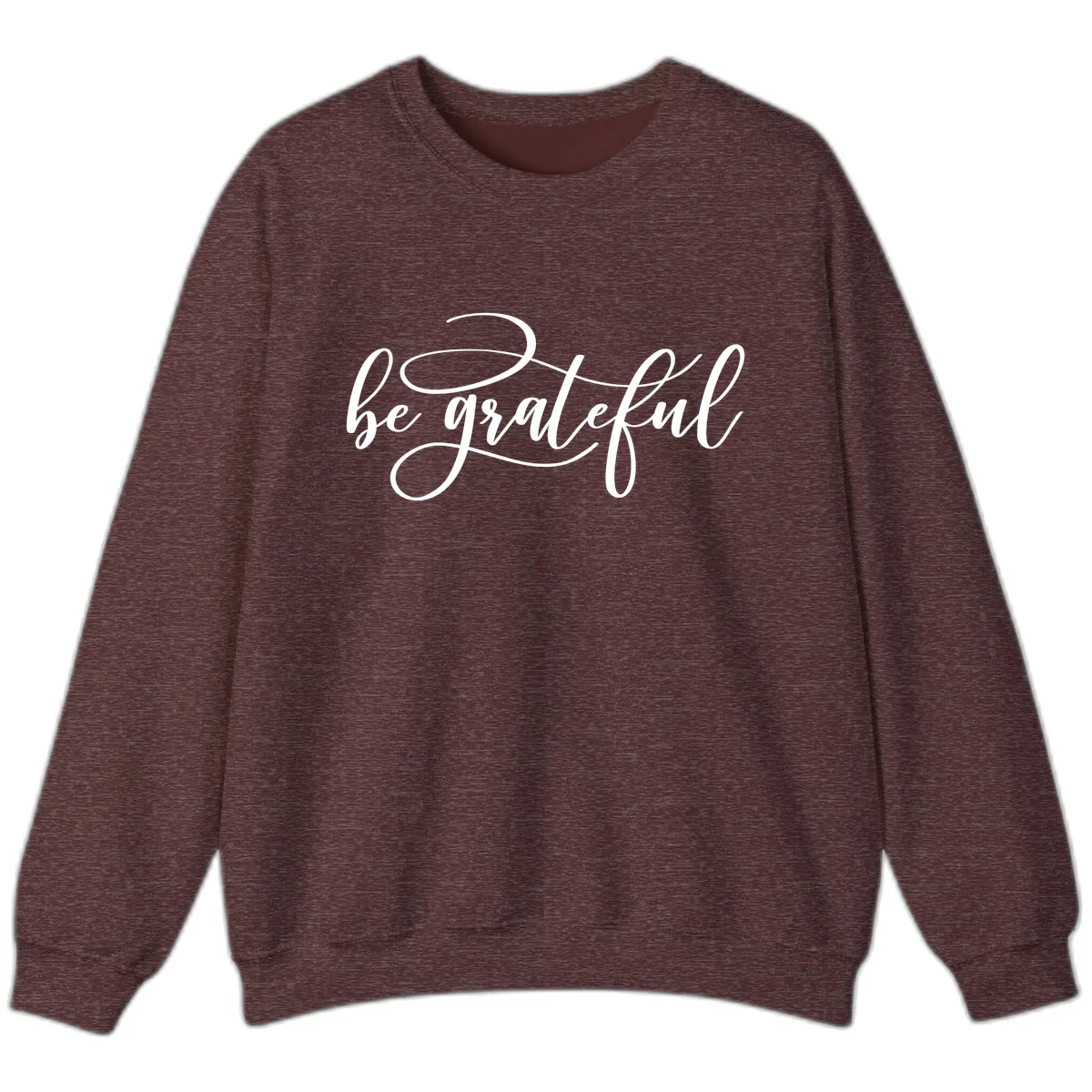 Be Grateful Script Design Sweatshirt in Heather Sport Dark Maroon