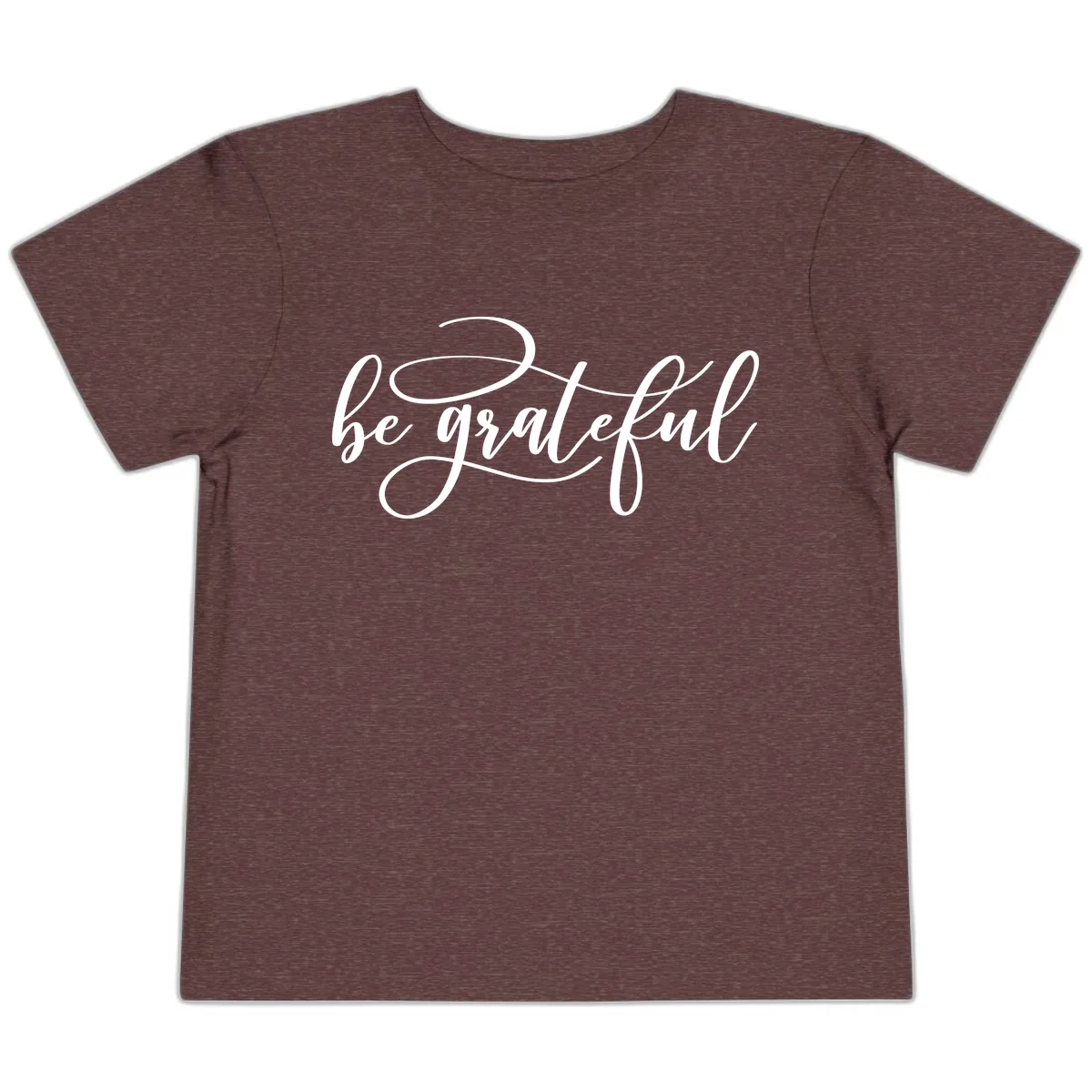 Be Grateful Script Design Toddler T-Shirt in Heather Maroon