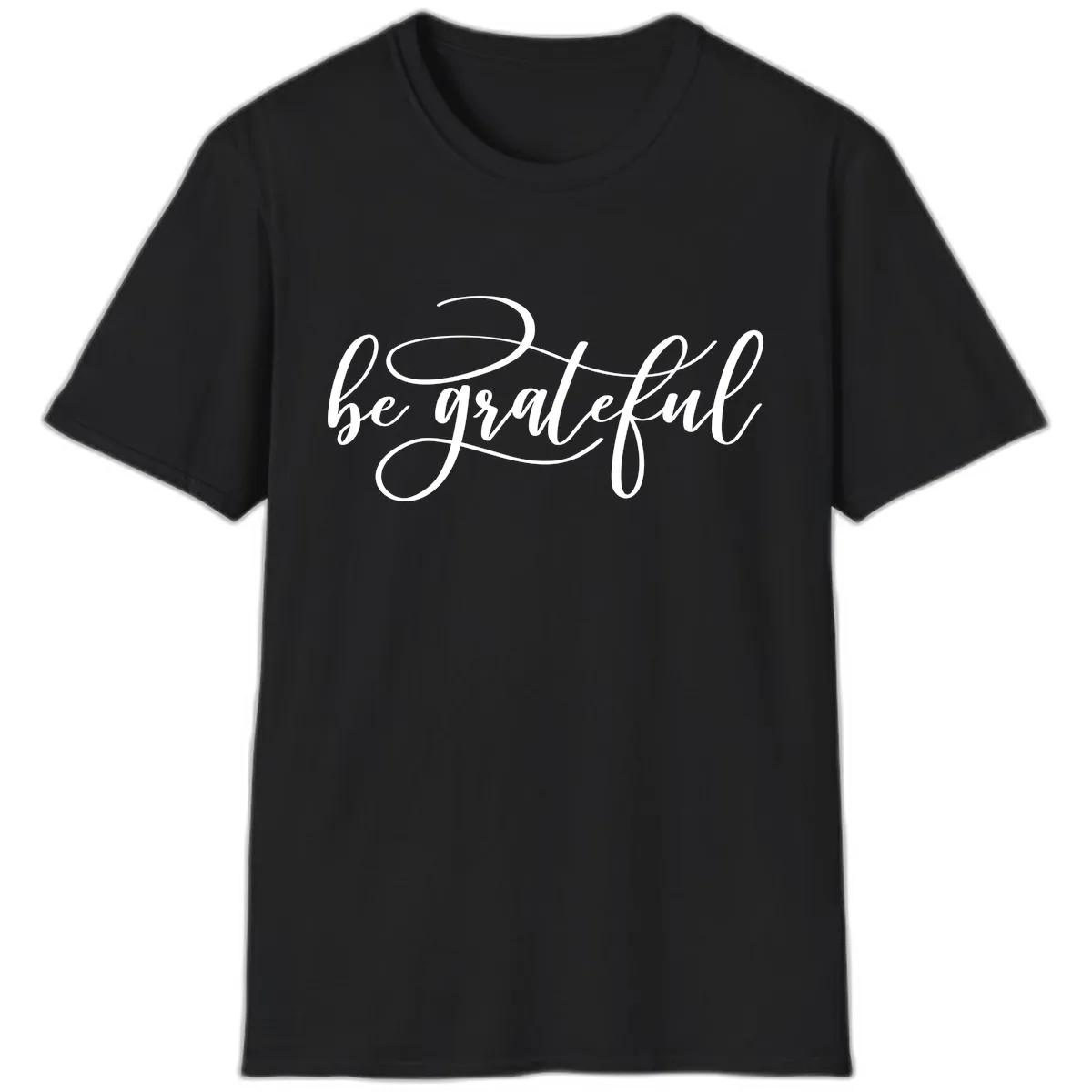 Be Grateful Script Design T-Shirt in Black
