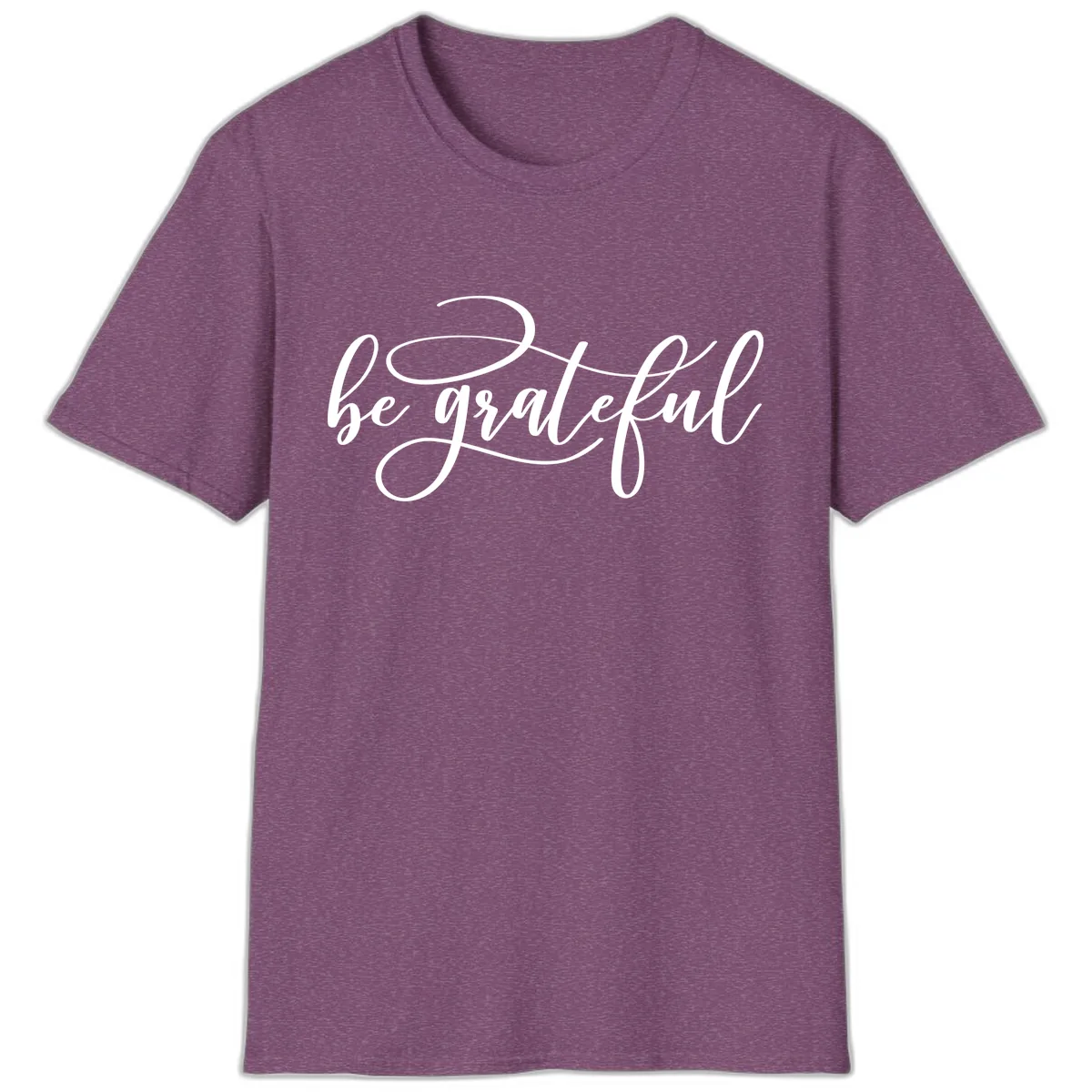 Be Grateful Script Design T-Shirt in Heather Maroon