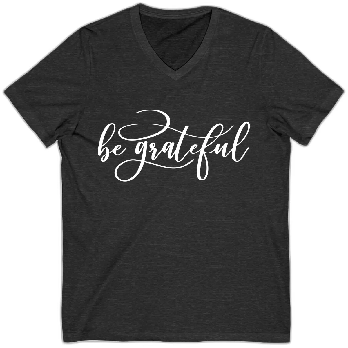 Be Grateful Script Design V-Neck in Dark Grey Heather