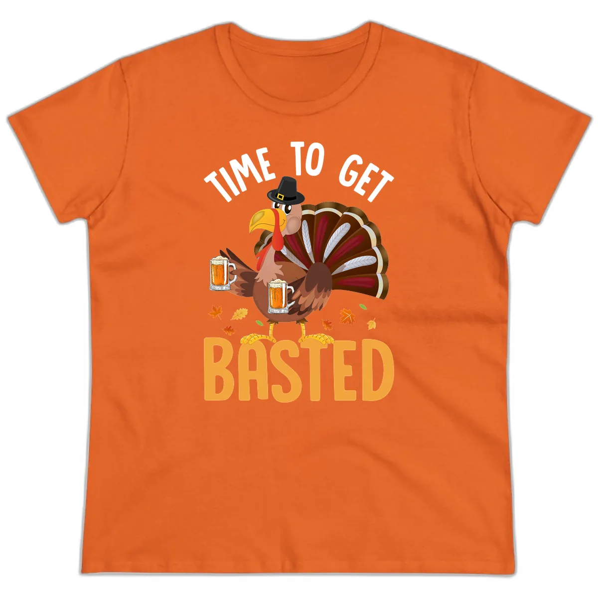 Time To Get Basted Turkey Design Ladies Tee in Orange
