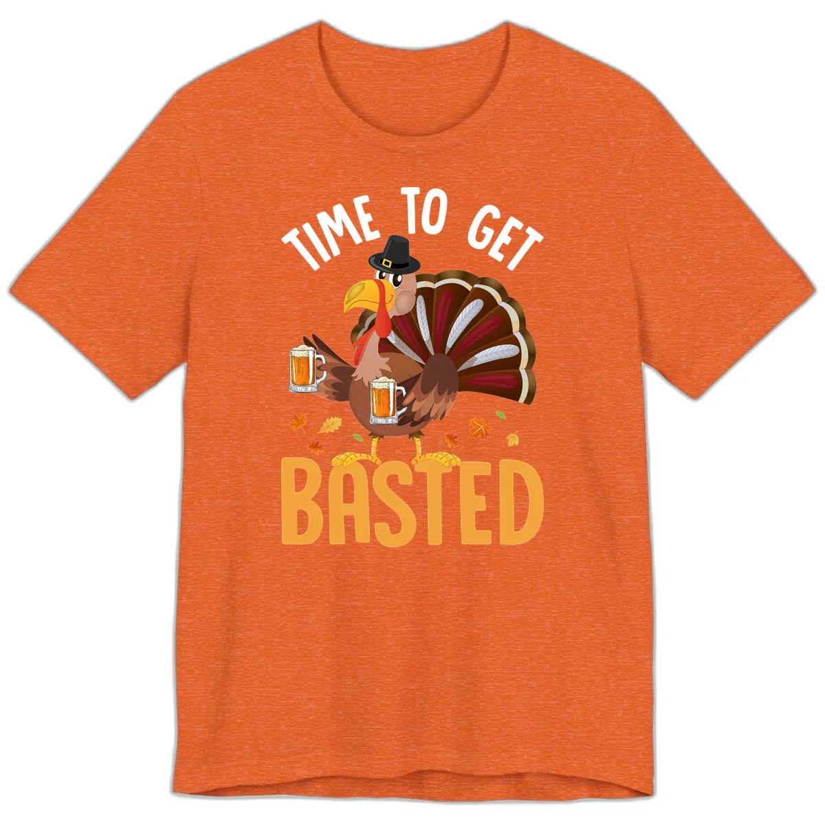 Time To Get Basted Turkey Design Premium T-Shirt in Heather Orange