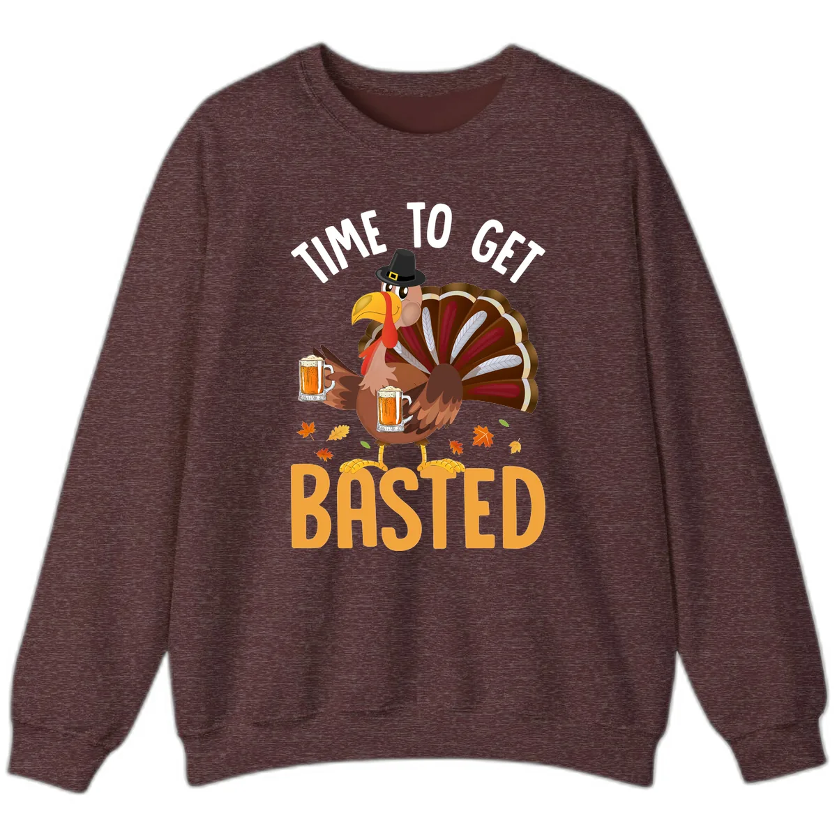 Time To Get Basted Turkey Design Sweatshirt in Heather Sport Dark Maroon
