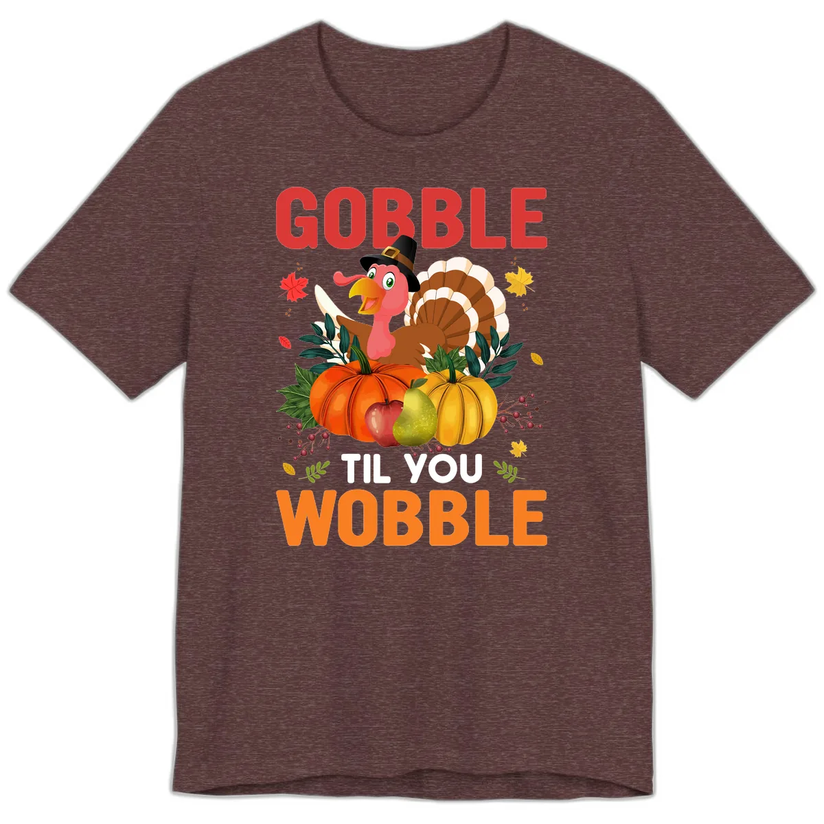 Gobble Til You Wobble Turkey Design Premium T-Shirt in Heather Maroon