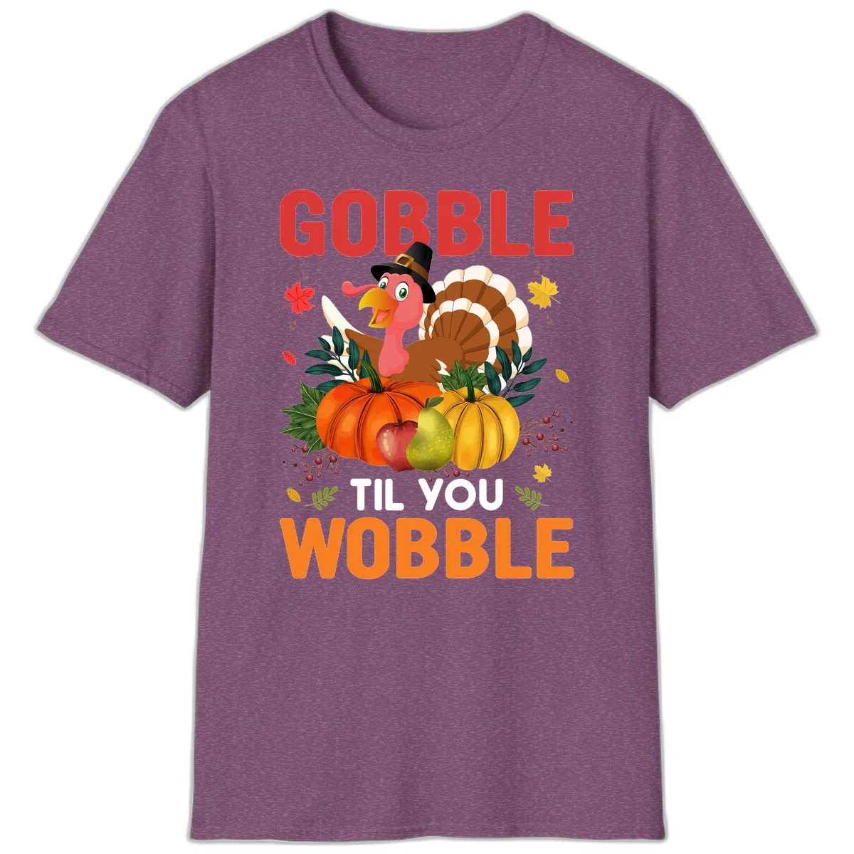 Gobble Til You Wobble Turkey Design T-Shirt in Heather Maroon