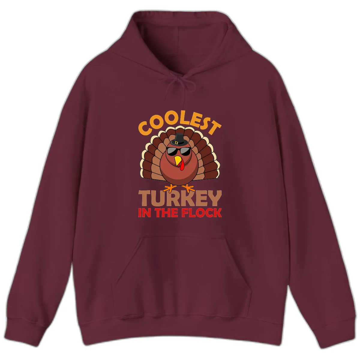 Coolest Turkey In The Flock Hoodie in Maroon
