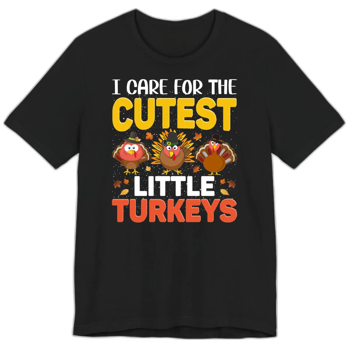 I Care For The Cutest Little Turkeys Premium T-Shirt in Black