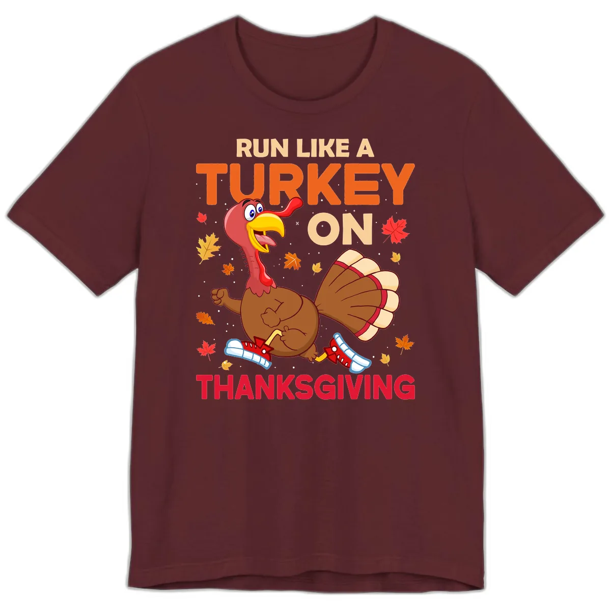 Run Like A Turkey On Thanksgiving Premium T-Shirt in Maroon