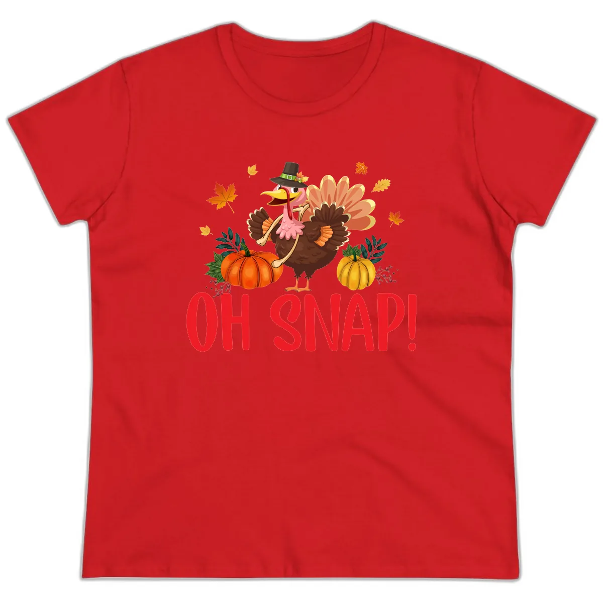 Turkey Oh Snap Thanksgiving Design Ladies Tee in Red
