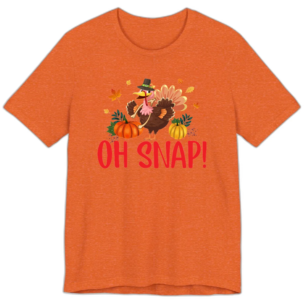 Turkey Oh Snap Thanksgiving Design Premium T-Shirt in Heather Orange