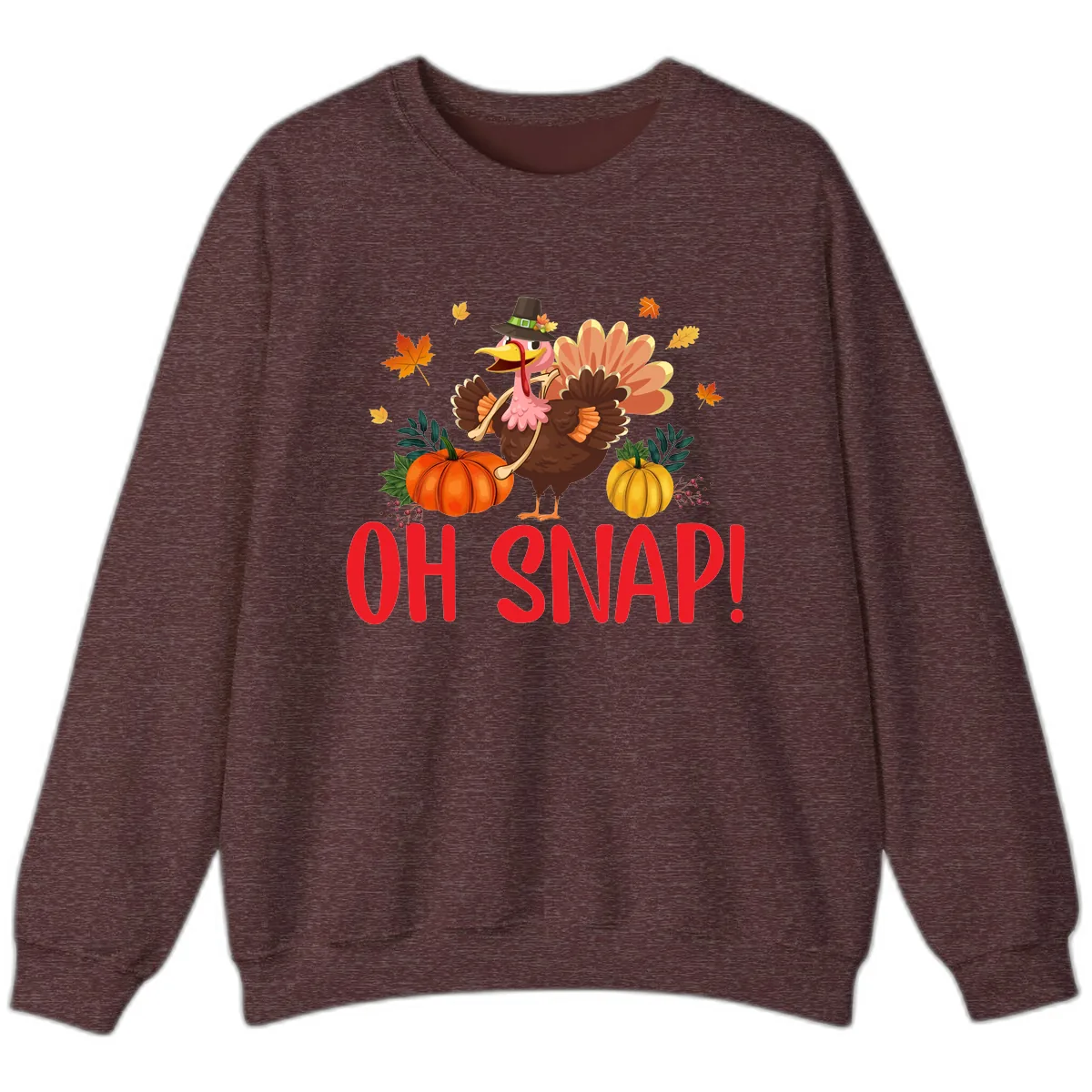 Turkey Oh Snap Thanksgiving Design Sweatshirt in Heather Sport Dark Maroon