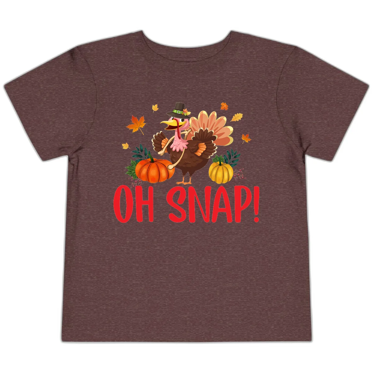 Turkey Oh Snap Thanksgiving Design Toddler T-Shirt in Heather Maroon