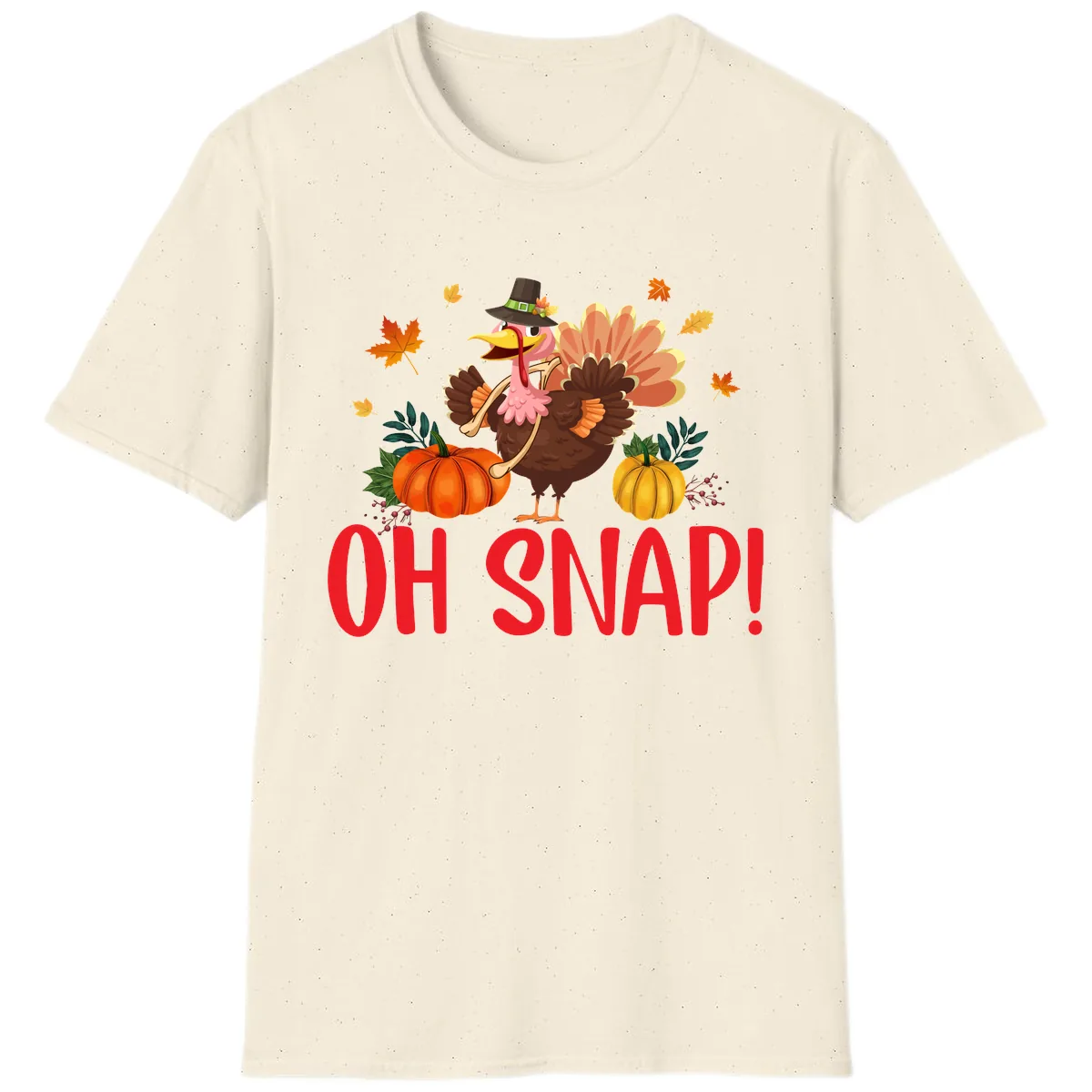 Turkey Oh Snap Thanksgiving Design T-Shirt in Natural