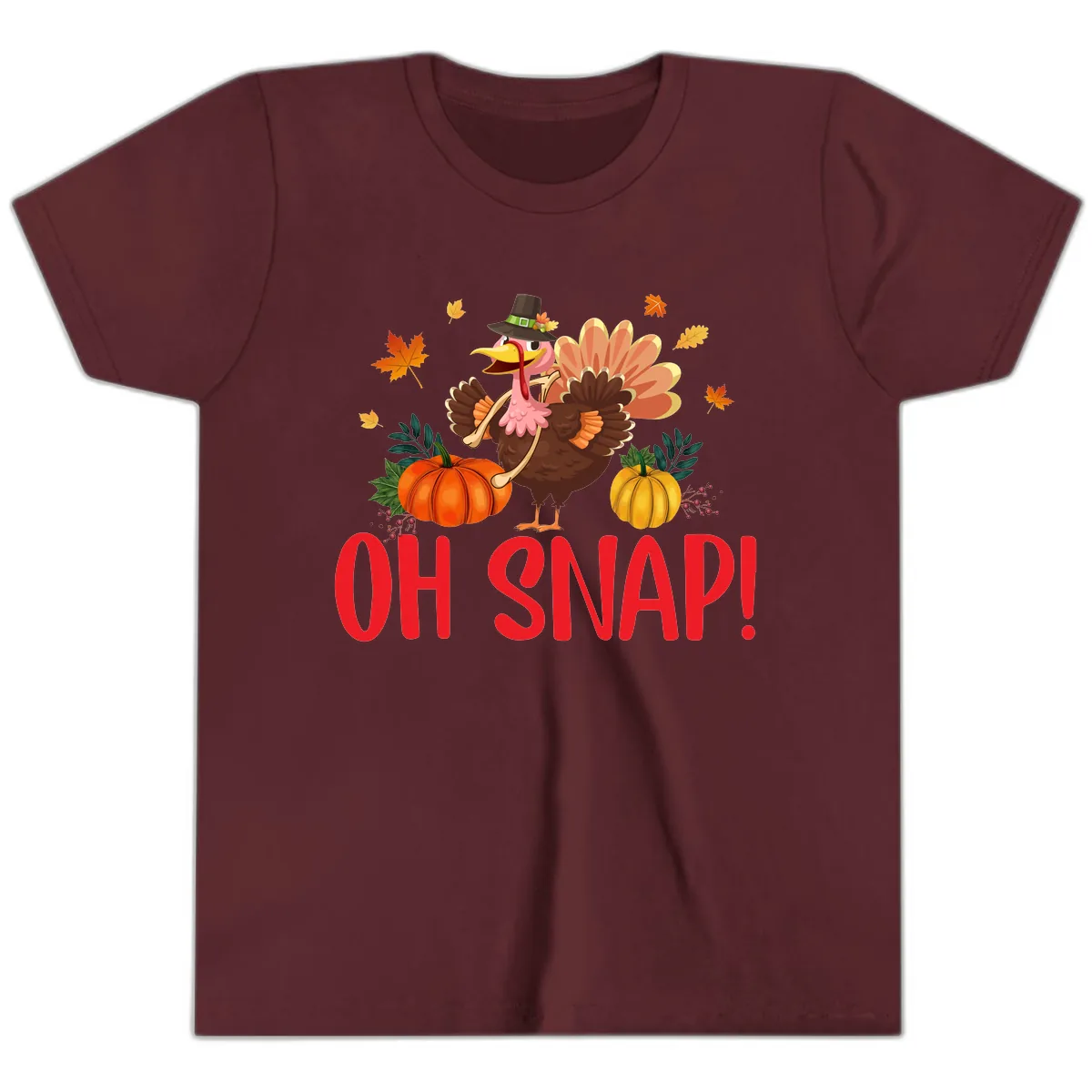 Turkey Oh Snap Thanksgiving Design Youth T-Shirt in Maroon