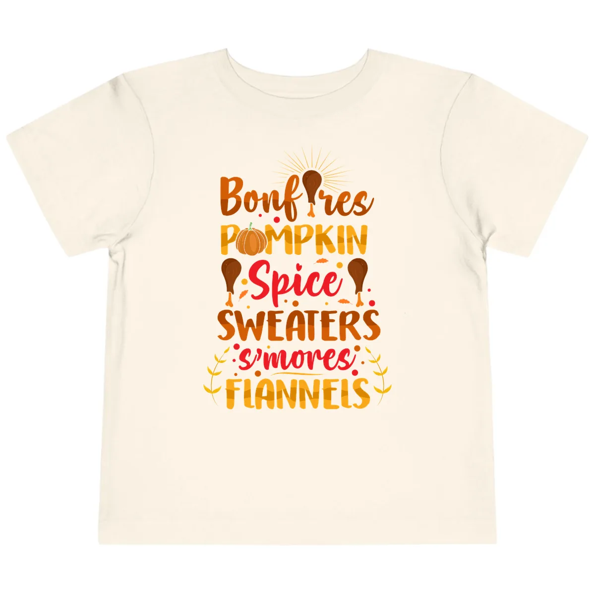 Bonfires Pumpkin Spice Sweaters S'mores Flannels Toddler T-Shirt in Natural