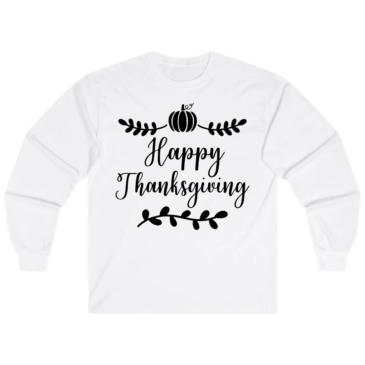 Happy Thanksgiving Script Design Long Sleeve in White