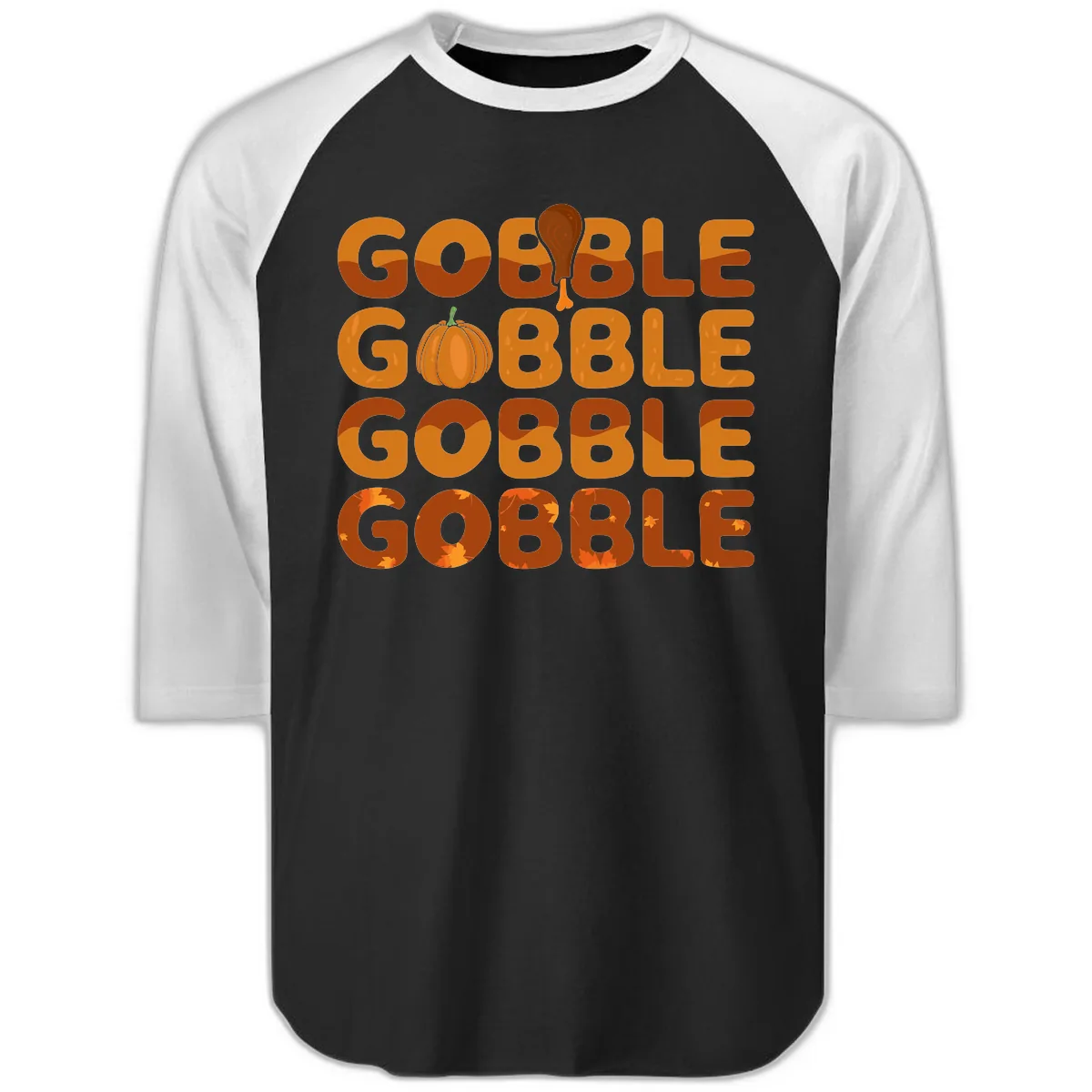 Gobble Gobble Thanksgiving Text Design Raglan 3/4 in Black White