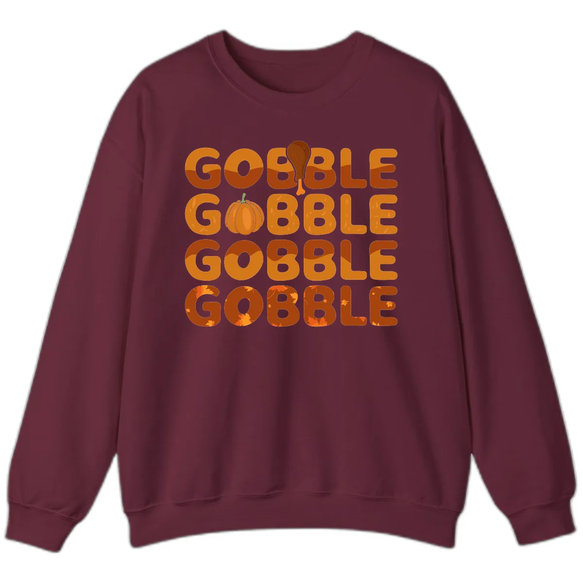 Gobble Gobble Thanksgiving Text Design Sweatshirt in Maroon