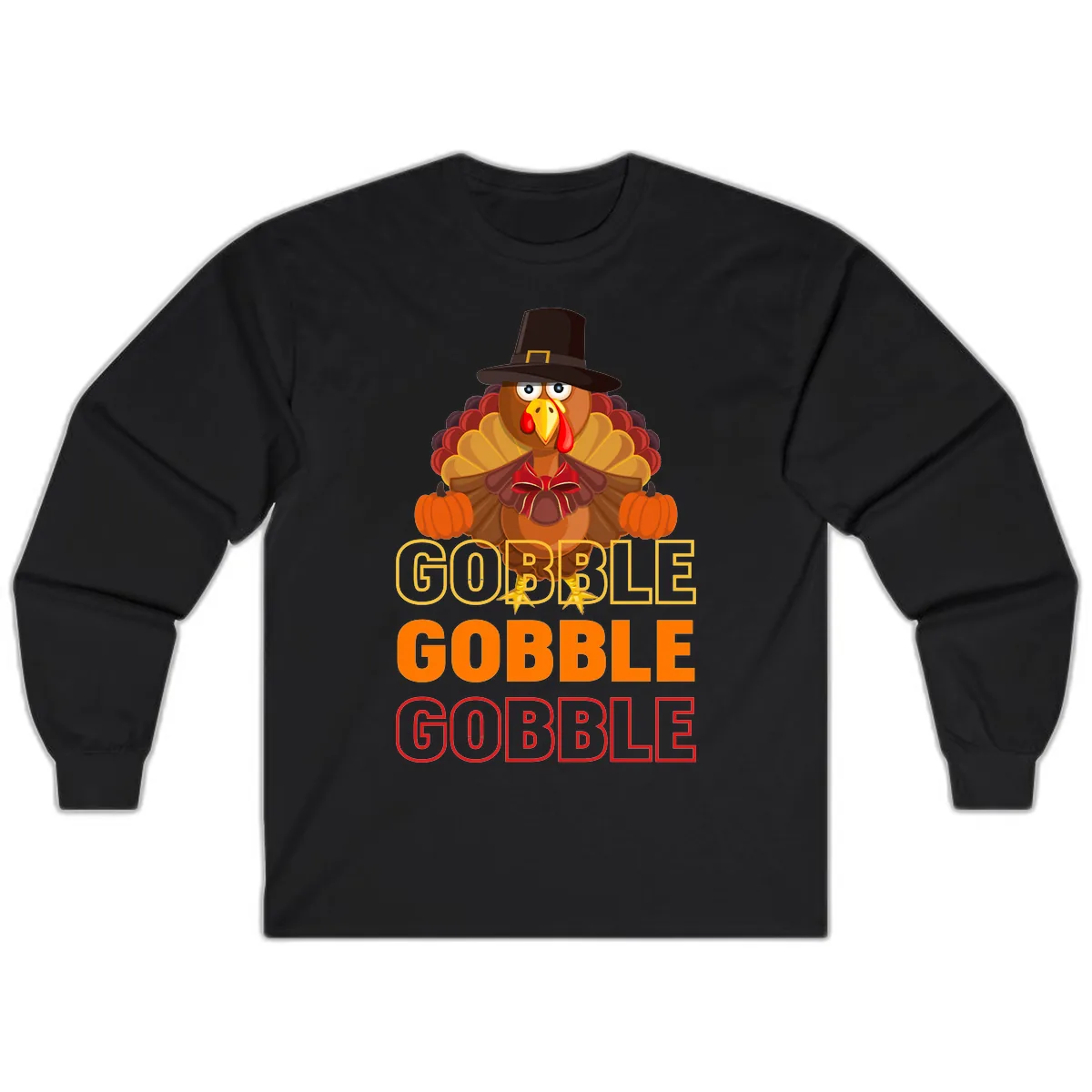 Gobble Gobble Thanksgiving Turkey Long Sleeve in Black