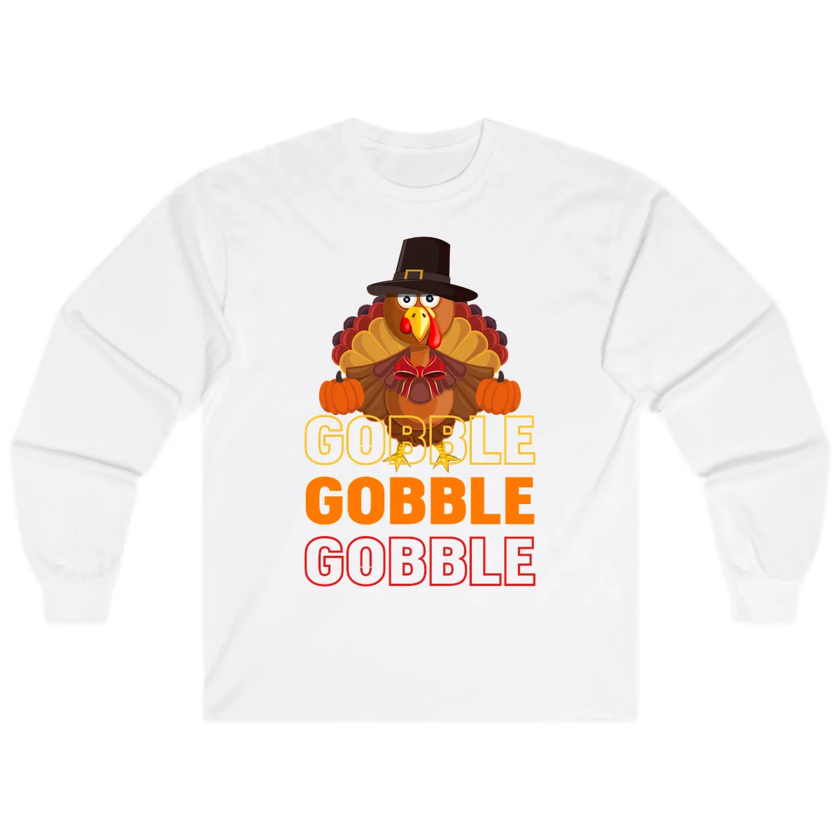 Gobble Gobble Thanksgiving Turkey Long Sleeve in White