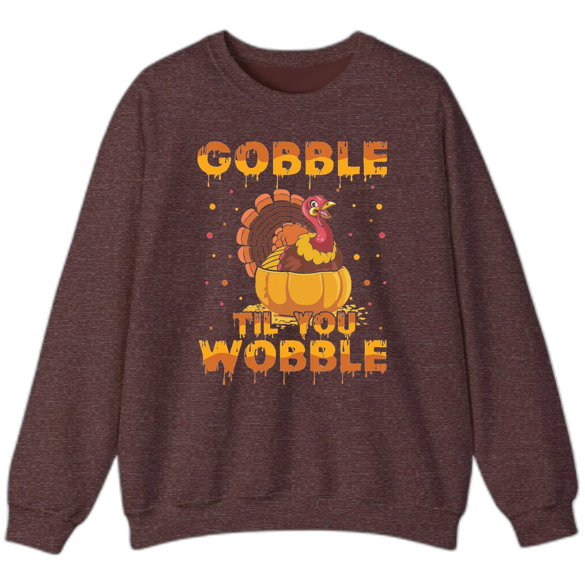 Gobble Til You Wobble Turkey Design Sweatshirt in Heather Sport Dark Maroon