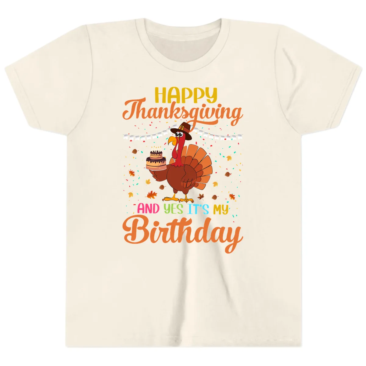 Happy Thanksgiving It's My Birthday Youth T-Shirt in Natural
