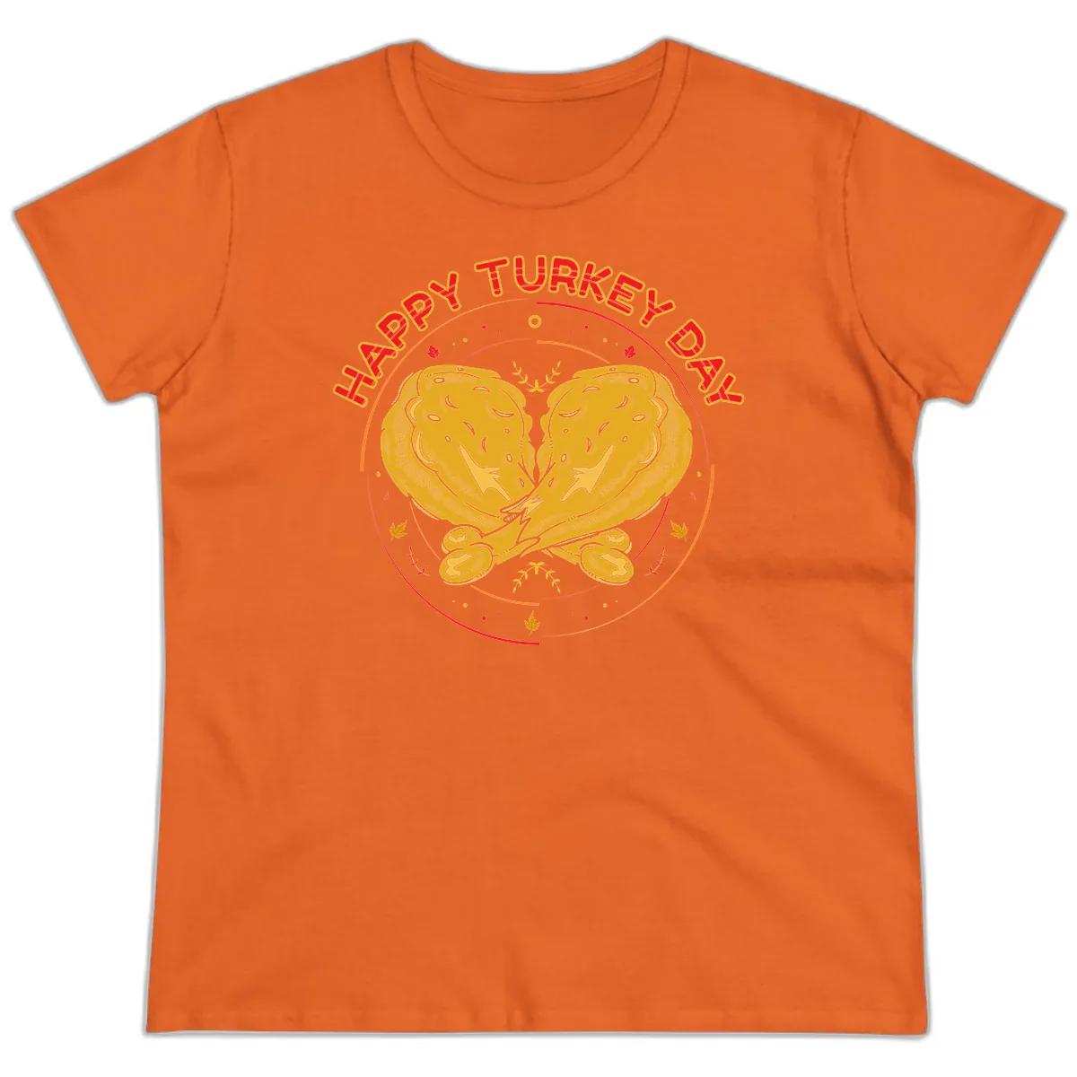 Happy Turkey Day Drumsticks Design Ladies Tee in Orange