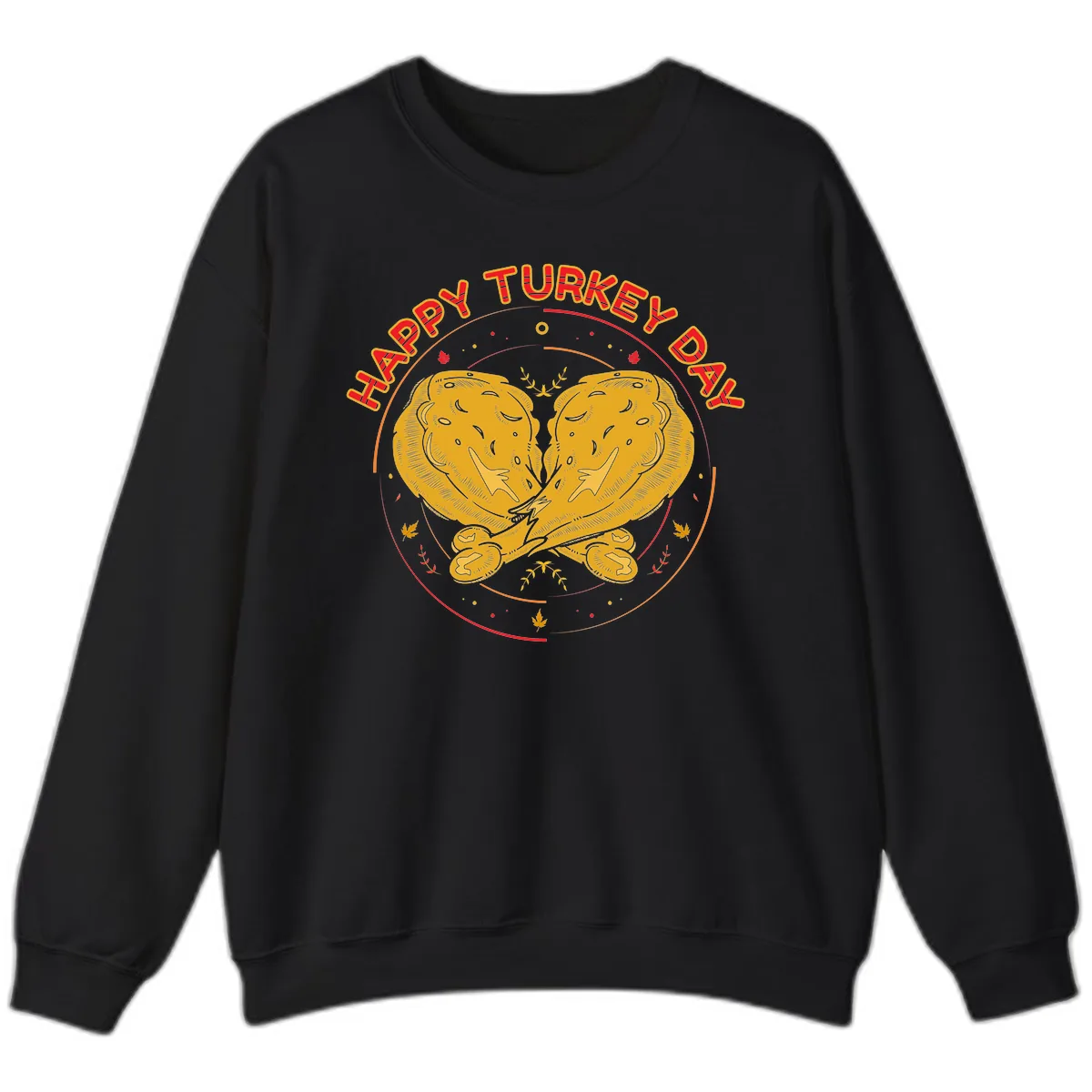 Happy Turkey Day Drumsticks Design Sweatshirt in Black