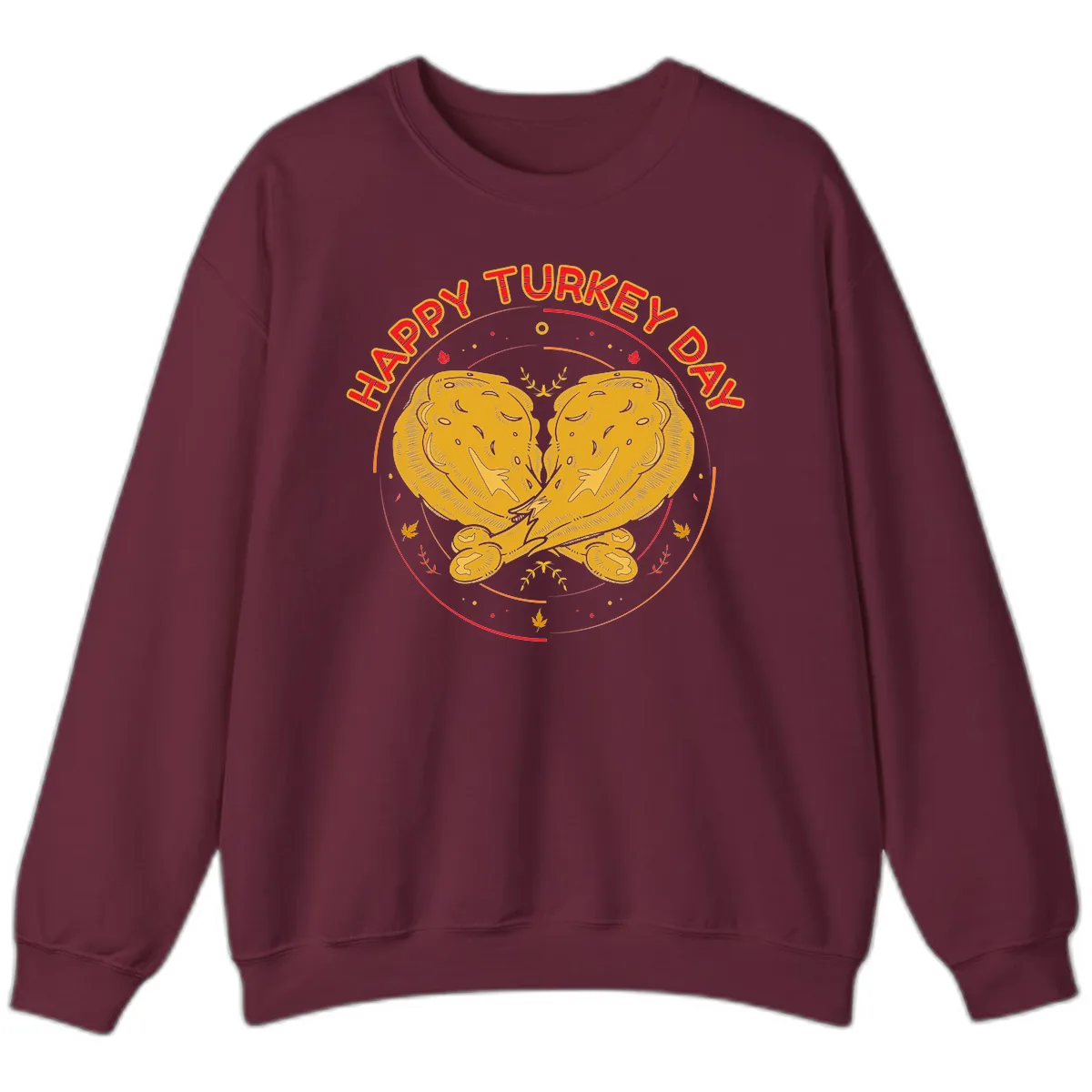 Happy Turkey Day Drumsticks Design Sweatshirt in Maroon