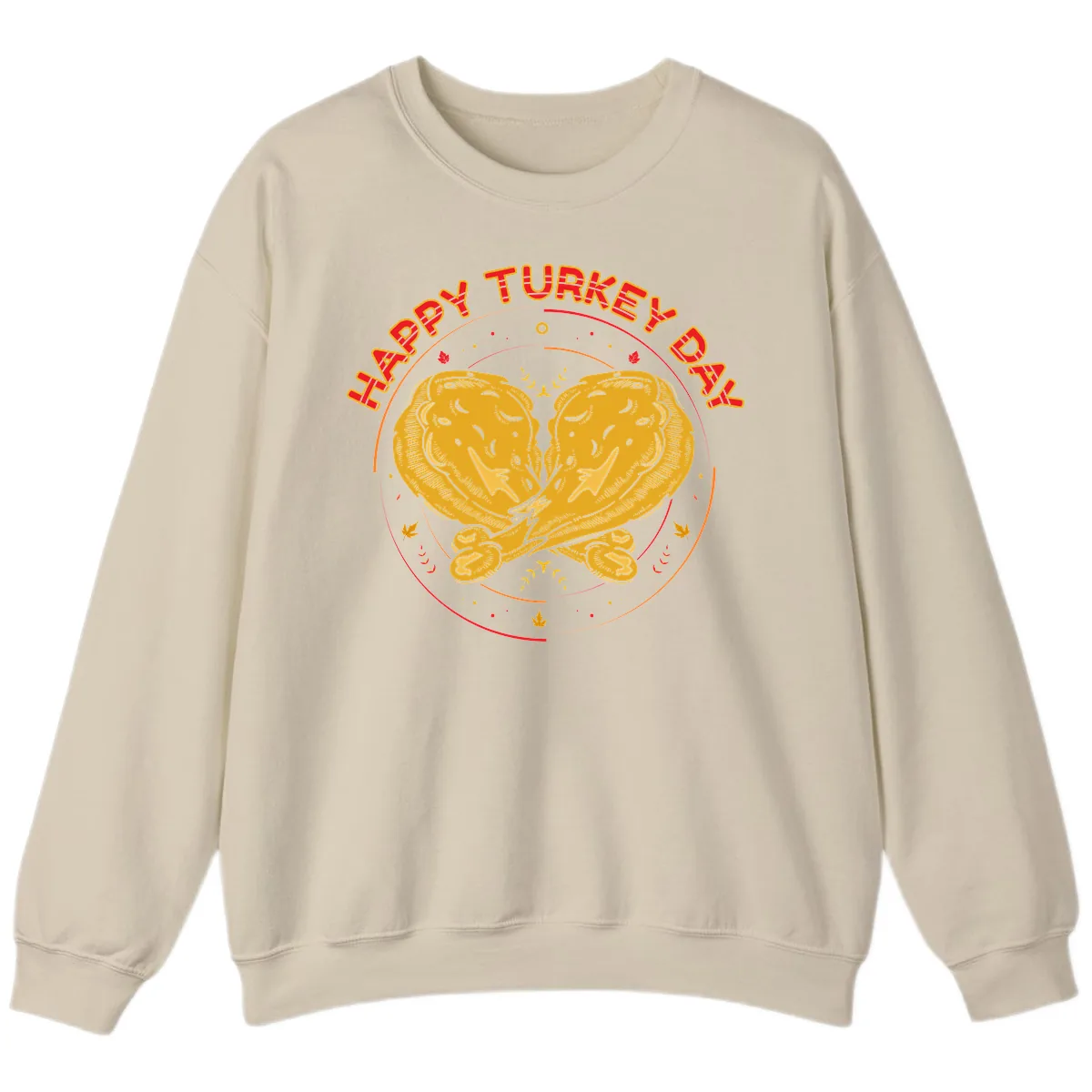Happy Turkey Day Drumsticks Design Sweatshirt in Sand