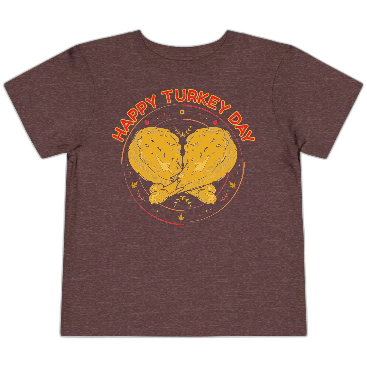 Happy Turkey Day Drumsticks Design Toddler T-Shirt in Heather Maroon