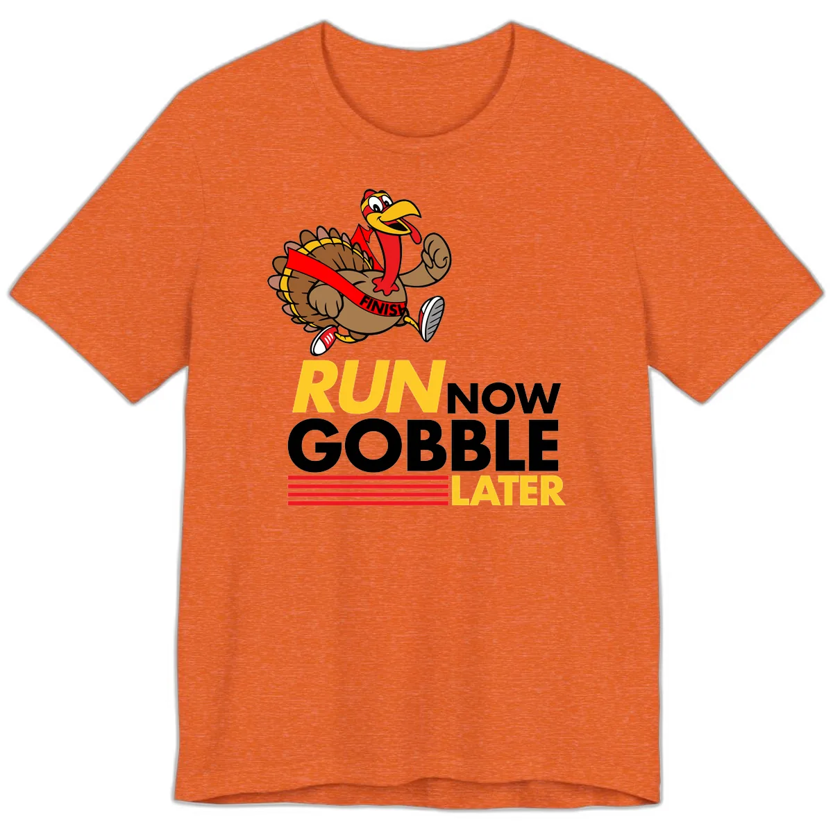 Run Now Gobble Later Turkey Premium T-Shirt in Heather Orange