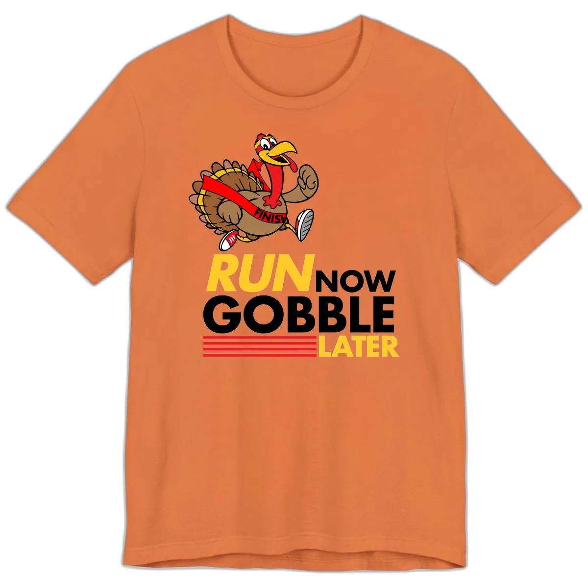 Run Now Gobble Later Turkey Premium T-Shirt in Burnt Orange