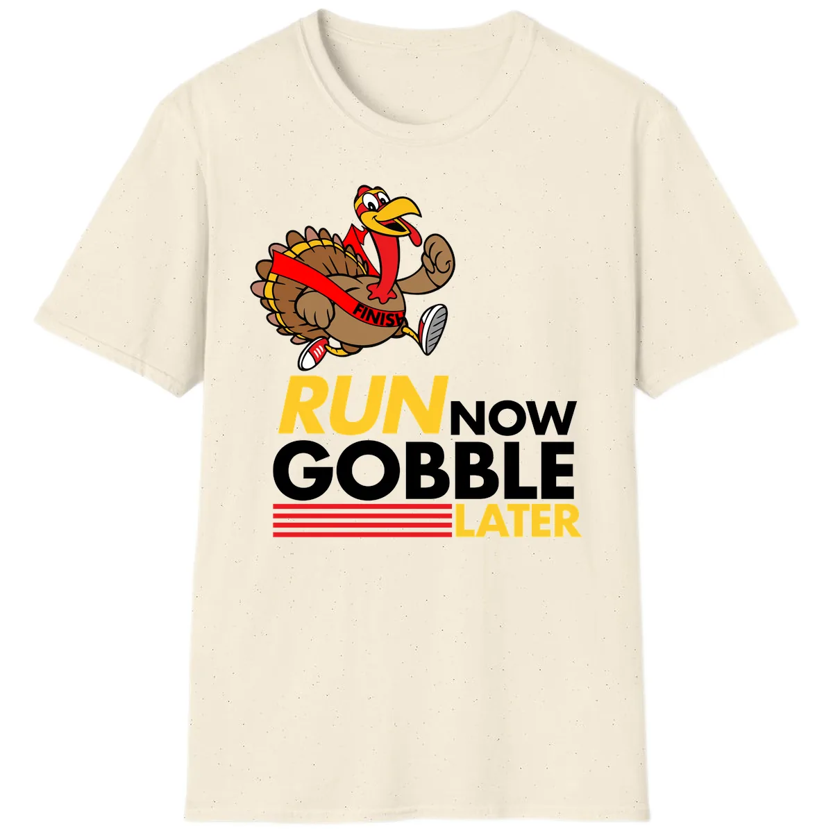 Run Now Gobble Later Turkey T-Shirt in Natural