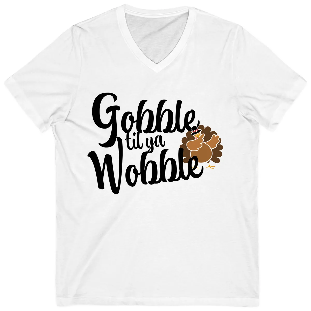 Gobble Til Ya Wobble Turkey Design V-Neck in White