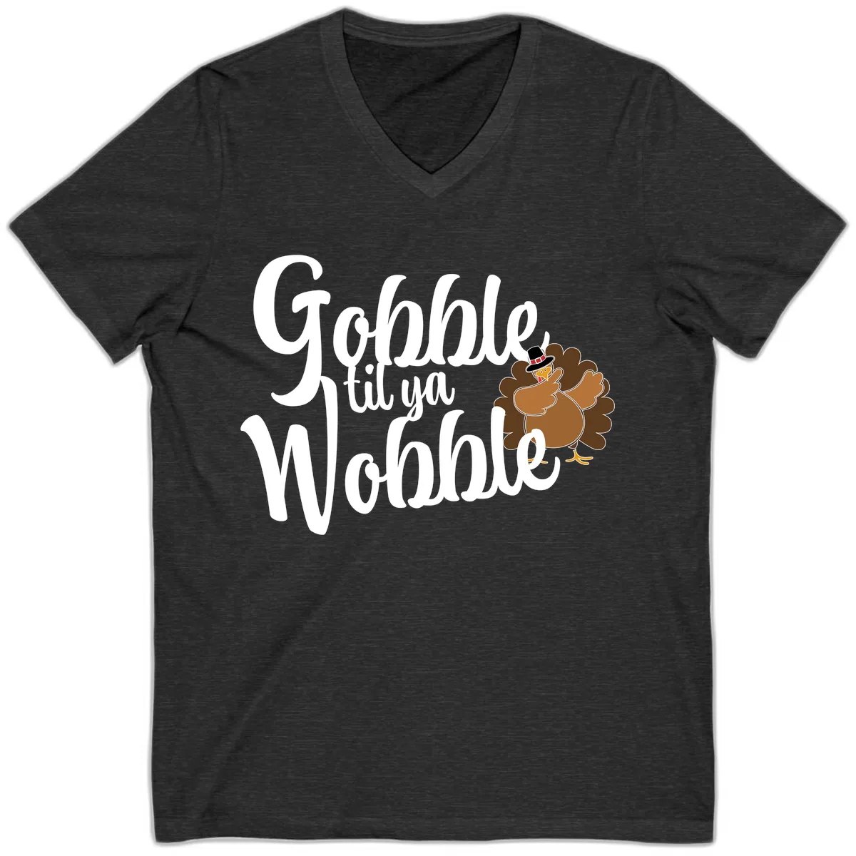 Gobble Til Ya Wobble Turkey Design V-Neck in Dark Grey Heather