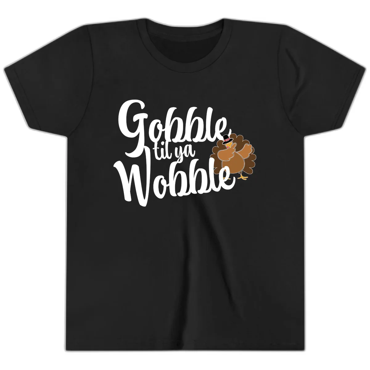 Gobble Til Ya Wobble Turkey Design Youth T-Shirt in Black