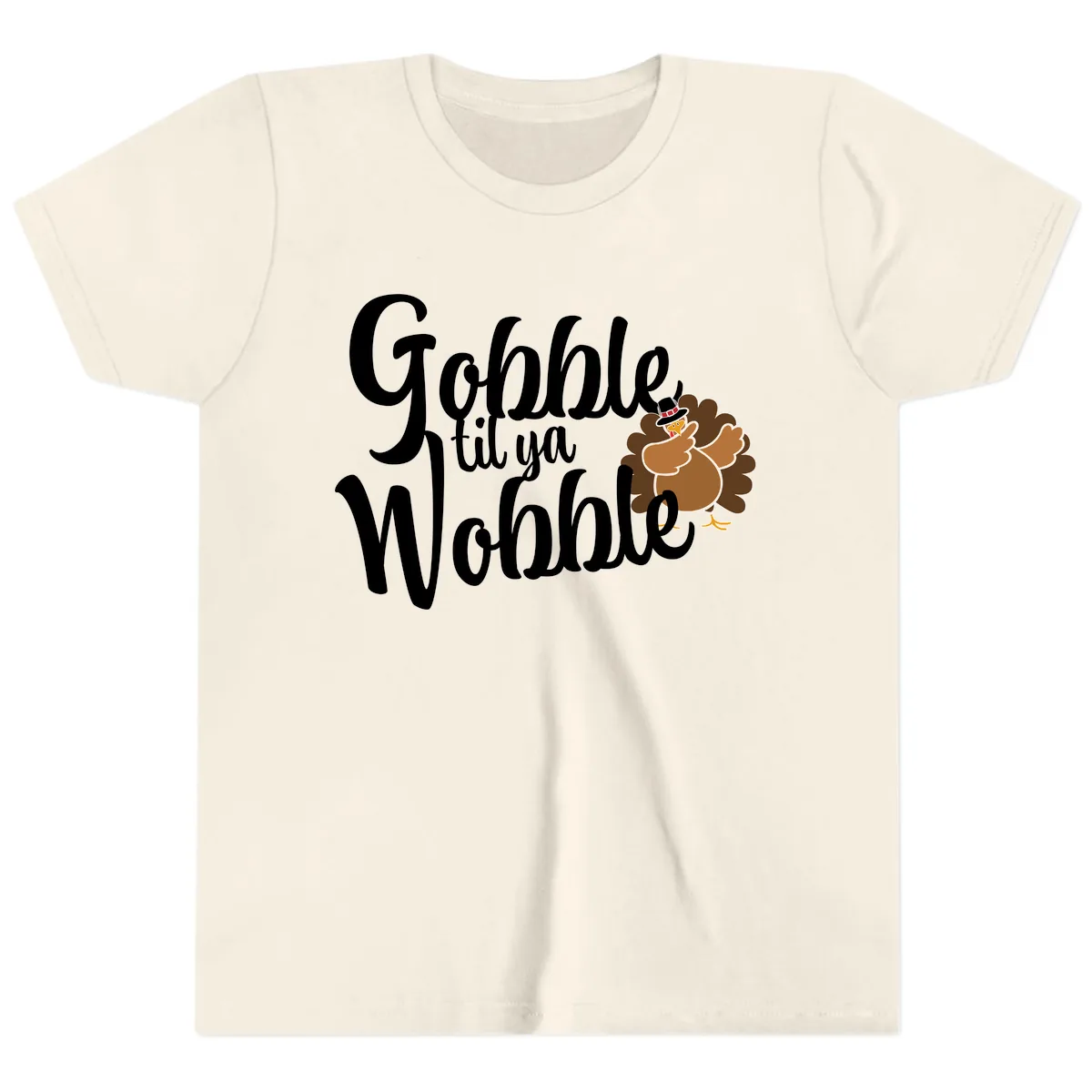 Gobble Til Ya Wobble Turkey Design Youth T-Shirt in Natural