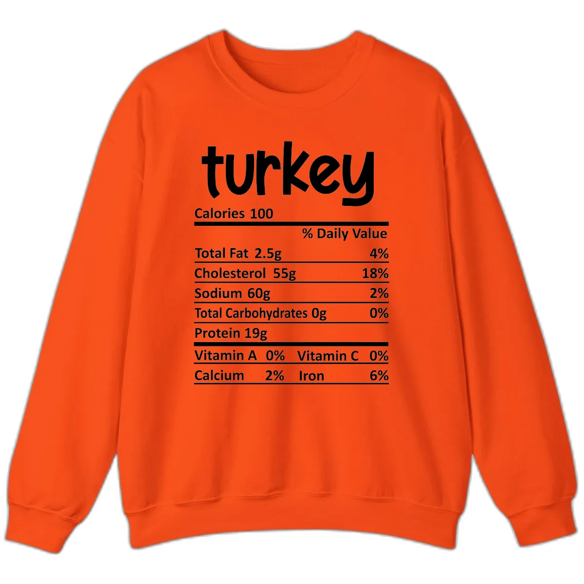 Turkey Nutrition Facts Sweatshirt in Orange