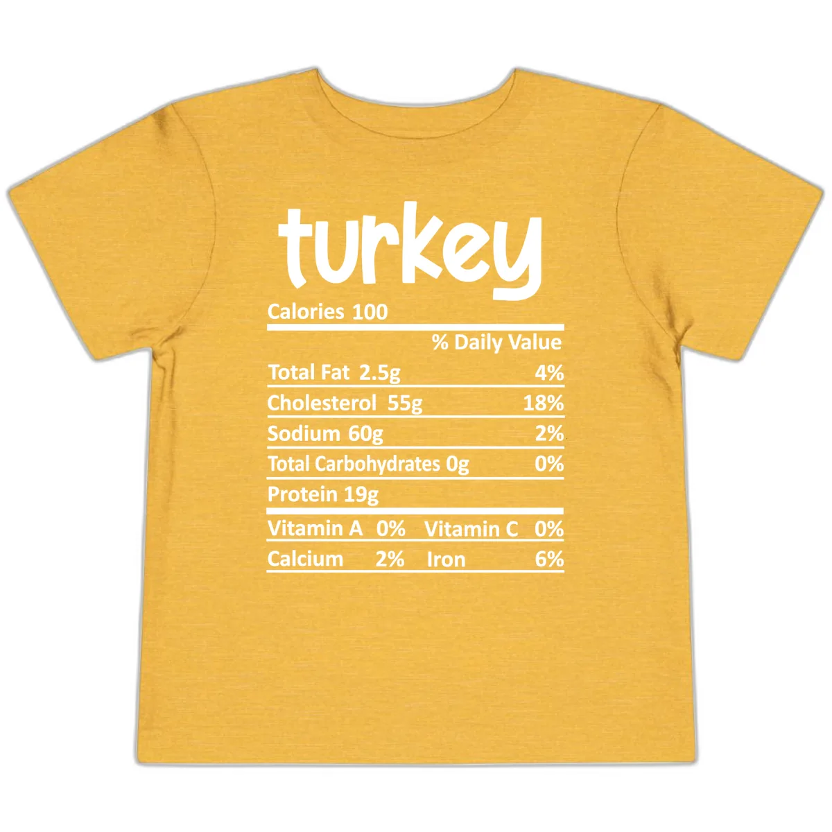 Turkey Nutrition Facts Toddler T-Shirt in Heather Yellow Gold
