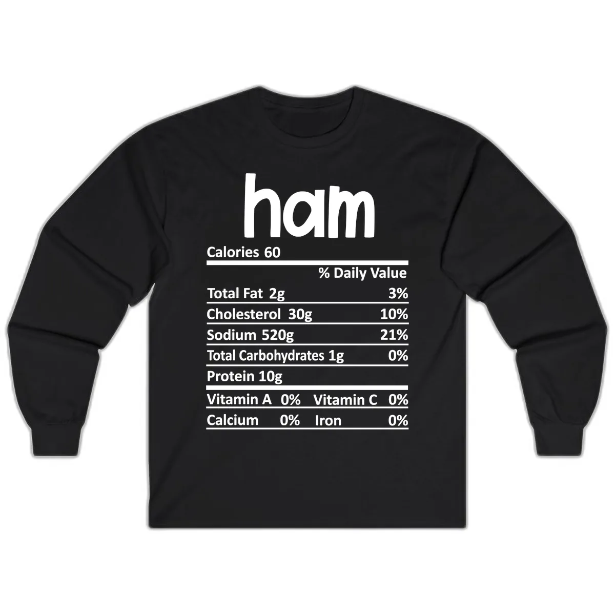 Nutrition Facts Ham Label Long Sleeve in Black