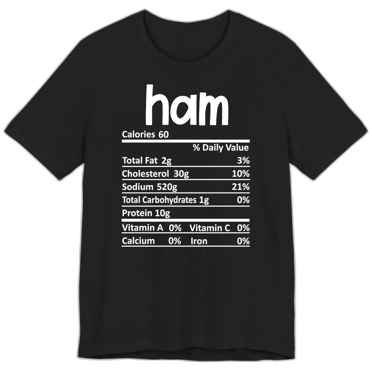 Nutrition Facts Ham Label Premium T-Shirt in Black