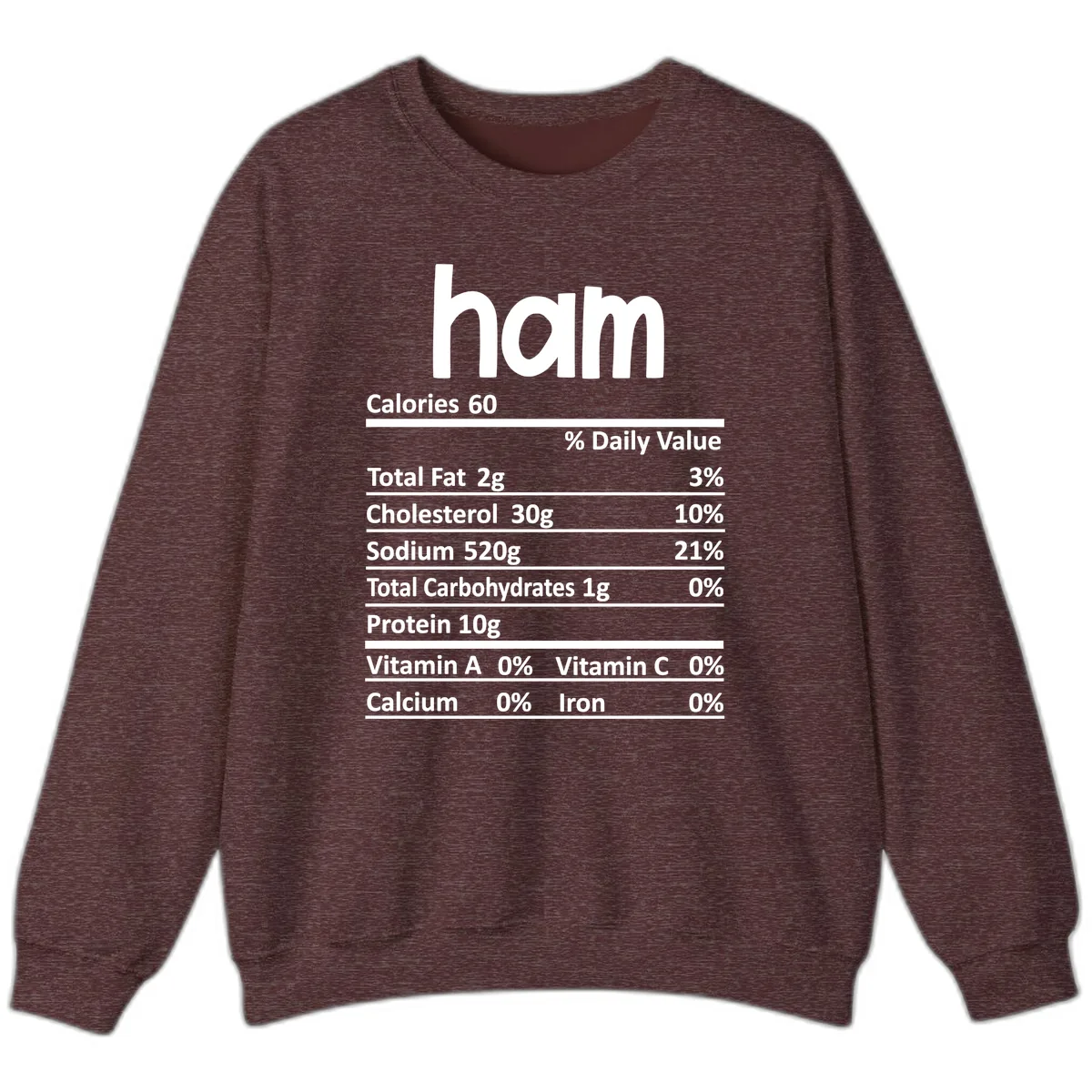 Nutrition Facts Ham Label Sweatshirt in Heather Sport Dark Maroon