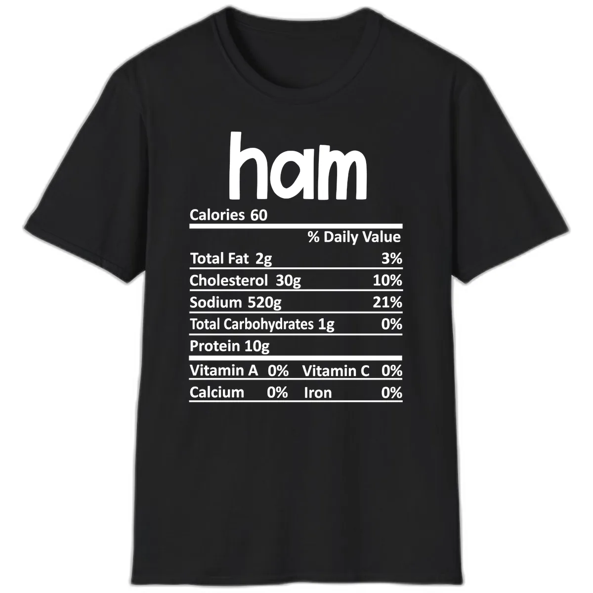 Nutrition Facts Ham Label T-Shirt in Black