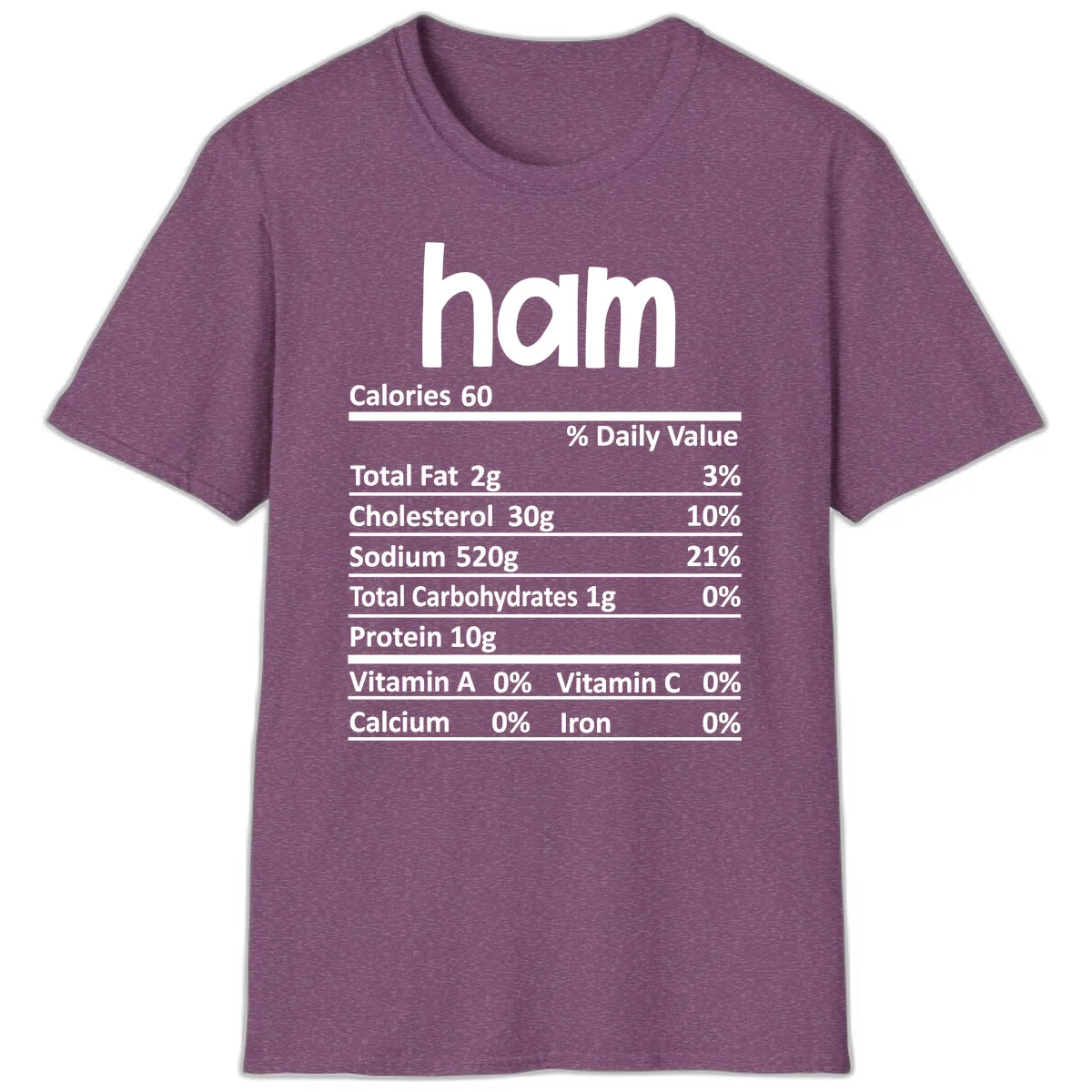 Nutrition Facts Ham Label T-Shirt in Heather Maroon