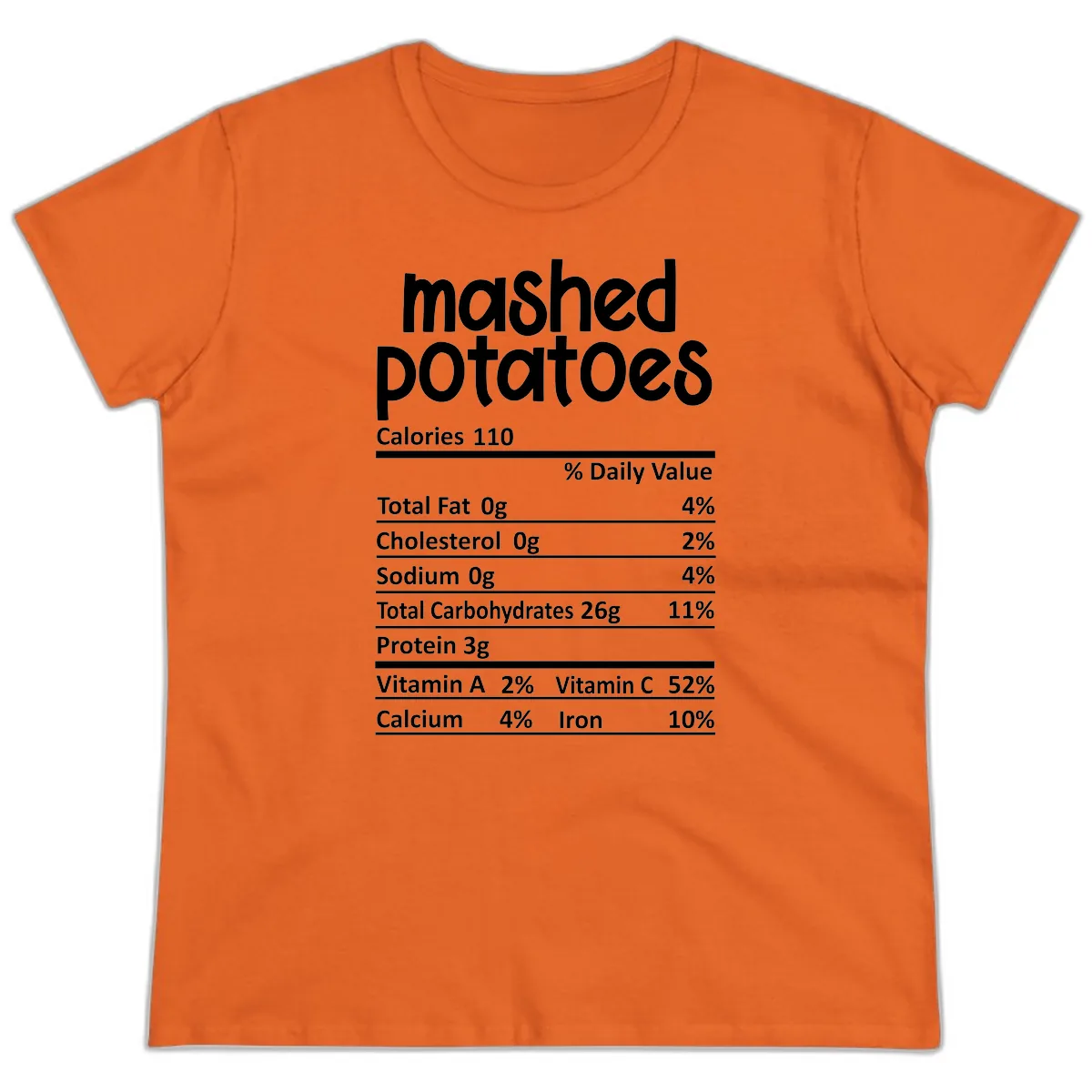 Mashed Potatoes Nutrition Facts Ladies Tee in Orange